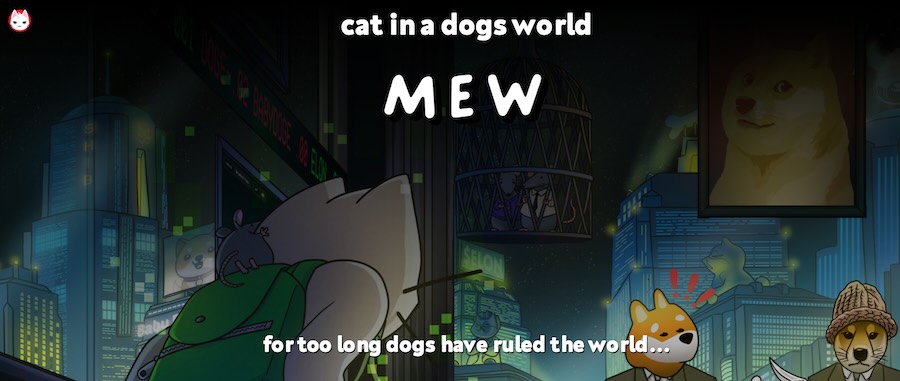 What is Cat in a Dog's World (MEW)?